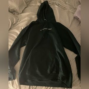 Dark Green “You’re really great” hoodie